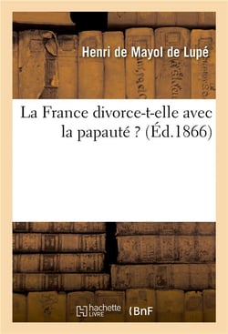 La france divorce-t-elle avec la papaute ?