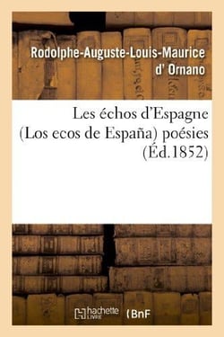 Les echos d'espagne (los ecos de espana) poesies