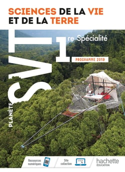 Planète SVT : 1re - livre de l'élève (édition 2019)