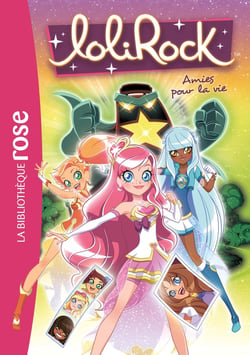 LoliRock 16 - Amies pour la vie
