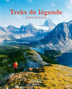 Treks de légende - autour du monde
