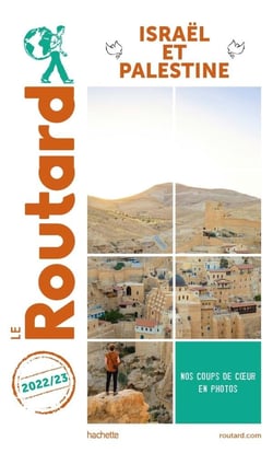 Guide du Routard Israël Palestine 2022/23