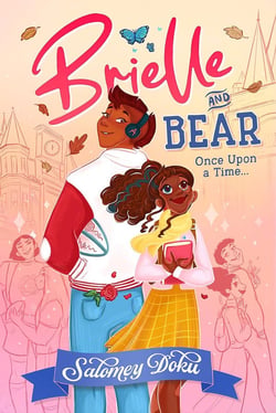 Brielle et Bear : Il était une fois