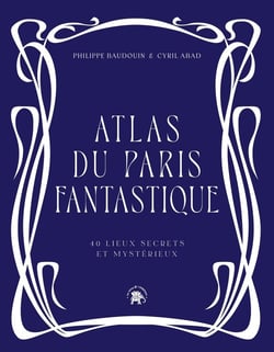Atlas du Paris fantastique