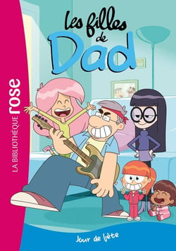 Les filles de Dad Tome 2 : Jour de fête