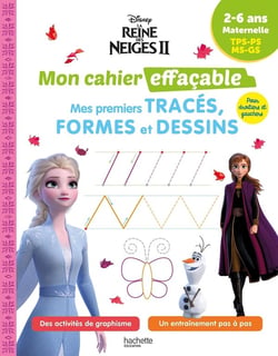 La Reine des neiges 2 - Mon cahier effaçable - Mes premiers tracés, formes et dessins