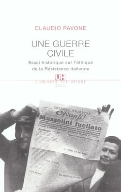 Une guerre civile : Essai historique sur l'éthique de la Résistance italienne