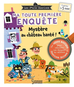 Les P'tits Sherlock : ma toute première enquête Tome 8 : Mystère au château hanté !