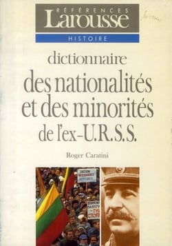 Dictionnaire des nationalités et des minorités de l'ex U.R.S.S.