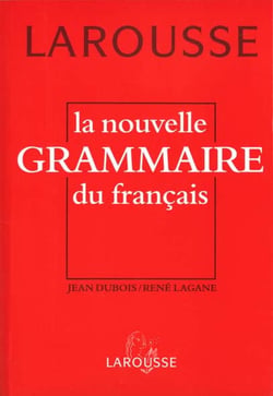 La nouvelle grammaire du francais