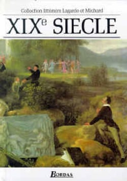 Lagarde et Michard : XIXe siècle