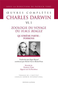 Oeuvres complètes t.6/1 - zoologie du voyage du H.M.S. Beagle, quatrième partie : poissons