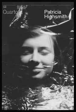 Revue Quarto n.54 : Patricia Highsmith