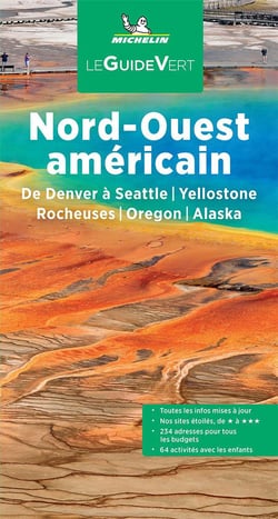 Le guide vert : Nord-Ouest Américain (édition 2022)