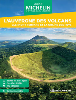 L'Auvergne des volcans : Clermont-Ferrand et la chaîne des Puys (édition 2024)