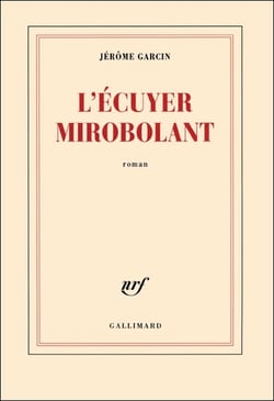 L'écuyer mirobolant