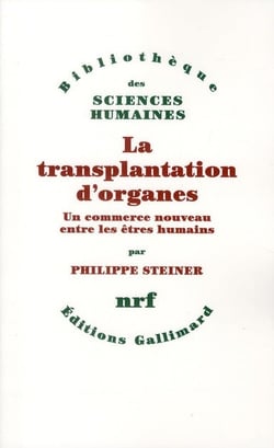 La transplantation d'organes - un commerce nouveau entre les êtres humains