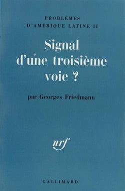 Problemes d'amerique latine - ii - signal d'une troisieme voie ?