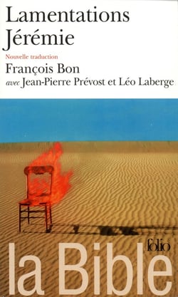 La Bible : lamentations - comment, Jérémie - paroles de Jérémie