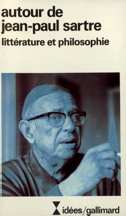 Autour de Jean-Paul Sartre : Littérature et philosophie