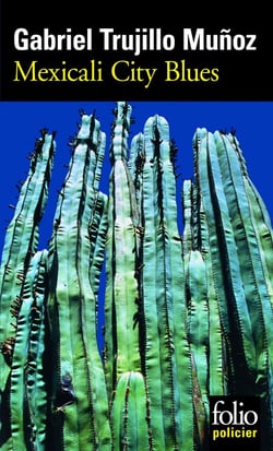 Mexicali city blues