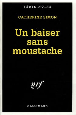 Un baiser sans moustache