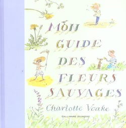Mon guide des fleurs sauvages