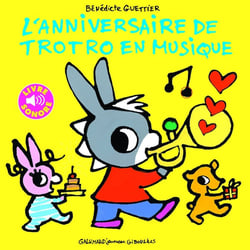 L'anniversaire de Trotro en musique