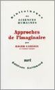 Approches de l'imaginaire
