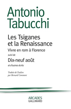 Les Tsiganes et la Renaissance : vivre en rom à florence - dix-neuf août et d'autres écrits