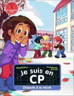 Je suis en CP Tome 2 : Dispute à la récré : Niveau 1