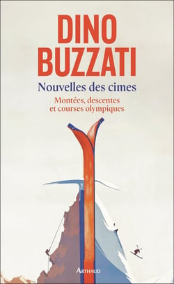 Nouvelles des cimes : Montées, descentes et courses olympiques