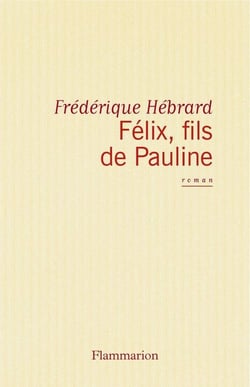 Félix, fils de Pauline