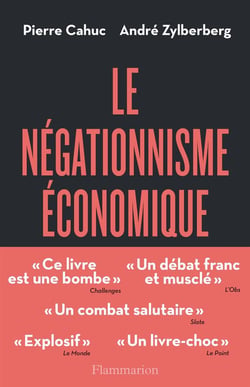 Le négationnisme économique et comment s'en débarrasser