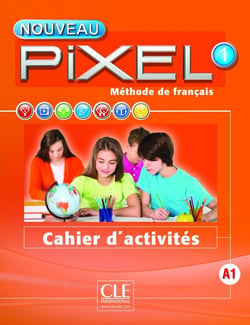 METHODE PIXEL : niveau 1 - cahier d'activités