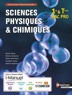 Sciences physiques et chimiques - 1re et terminale - bac pro - livre + licence élève (édition 2015)