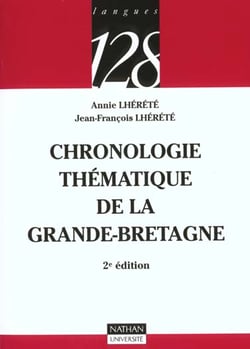 Chronologie thematique de la grande bretagne - 2e edition