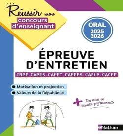 Réussir mon concours d'enseignant - Épreuve d'entretien CRPE, CAPES, CAPET, CAPEPS, CAPLP, CACPE - Oral (édition 2025/2026)