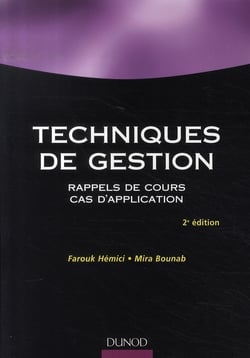 Techniques de gestion - rappels de cours, cas d'application (2e édition)