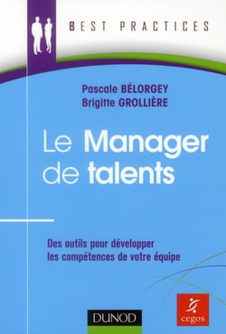 Le Manager de talents - Des outils pour développer les compétences de votre équipe