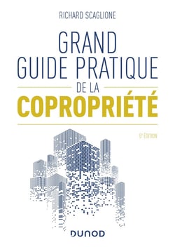 Grand guide pratique de la copropriété (5e édition)