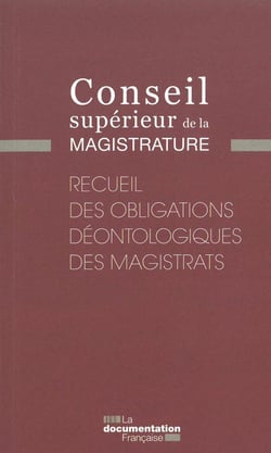 Recueil des obligations déontologiques des magistrats