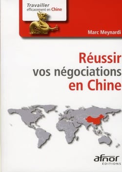 Réussir vos négociations en Chine