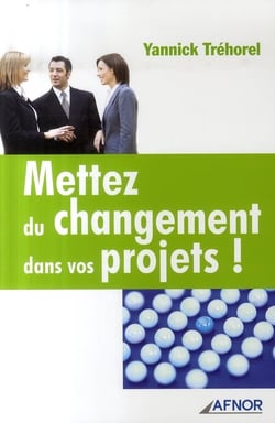 Mettez du changement dans vos projets !