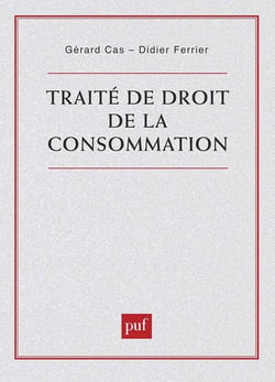 Traité de droit de la consommation
