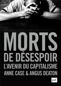 Morts de désespoir - l'avenir du capitalisme