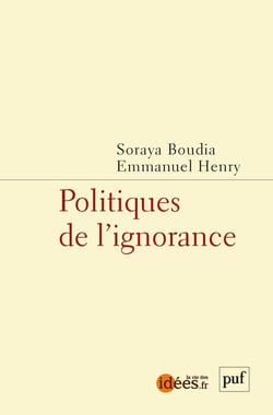Les politiques de l'ignorance