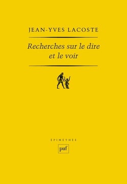 Recherches sur le dire et le voir
