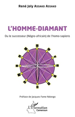 L'homme-diamant ou le successeur (négro-africain) de l'homo-sapiens