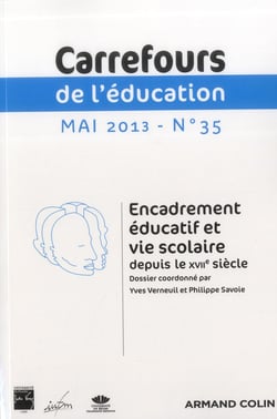 Carrefours de l'éducation n.35 : encadrement éducatif et vie scolaire